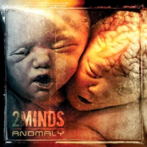 2Minds – Anomaly