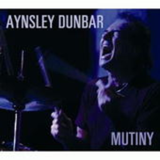 Aynsley Dunbar – Mutiny