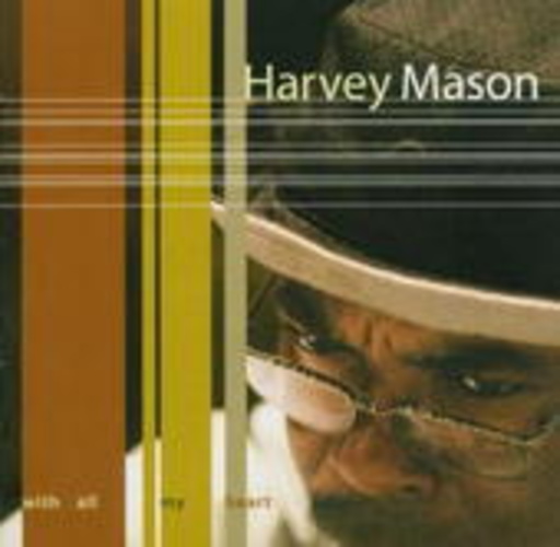 Harvey Mason – With All My Heart