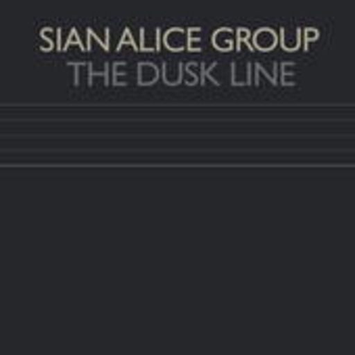 Sian Alice Group – The Dusk Line EP