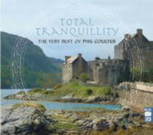 Phil Coulter – Total Tranquillity