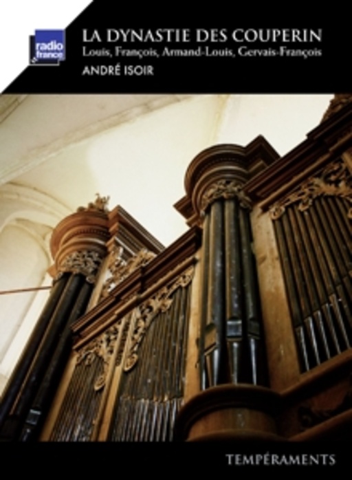 André Isoir – La Dynastie Des Couperin