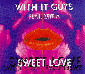 With It Guys feat. Zeitia – Sweet Love