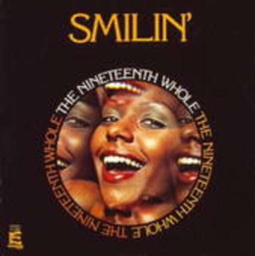 Nineteenth Whole – Smilin'/Vinyl Replic