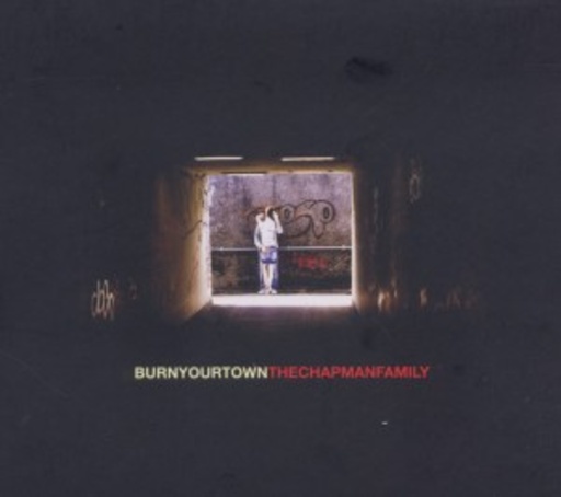 The Chapman Family – Burn Your Town
