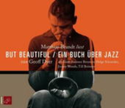 Matthias Brandt – But Beautiful - Ein Buch über Jazz