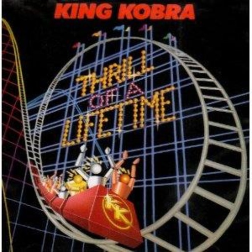 King Kobra – Thrill Of A Lifetime