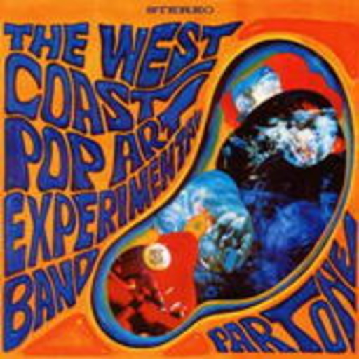 The West Coast Pop Art Experimental Band – Part One