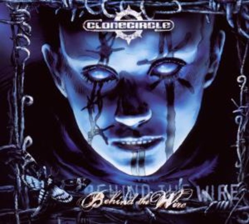Clonecircle – Behind The Wire