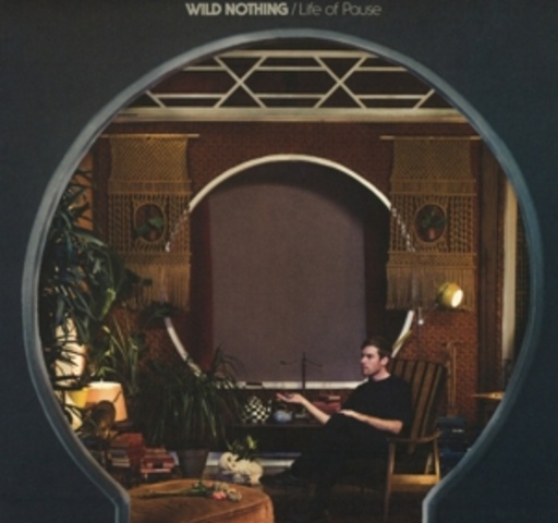 Wild Nothing – Life Of Pause