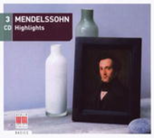 Mendelssohn – Highlights