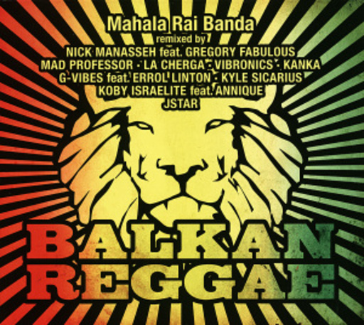 Mahala Rai Banda – Balkan Reggae