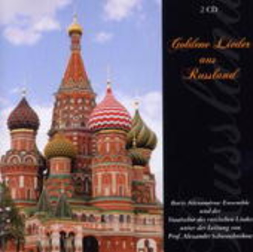 Boris Alexandrow Ensemble – Goldene Lieder aus Russland