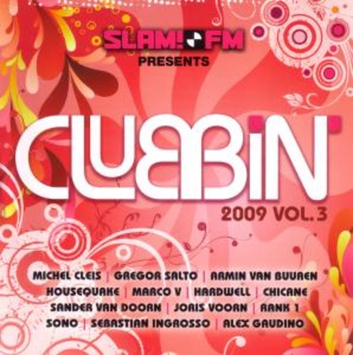 Diverse – Clubbin 2009 Vol.3 - Presented By Slam FM