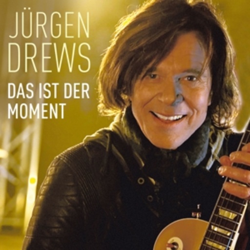 Jürgen Drews – Das ist der Moment