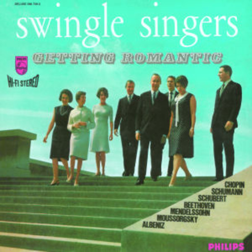 Swingle Singers – Getting Romantic