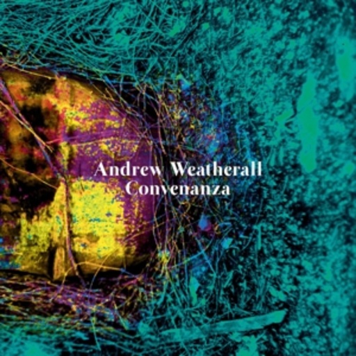 Andrew Weatherall – Convenanza