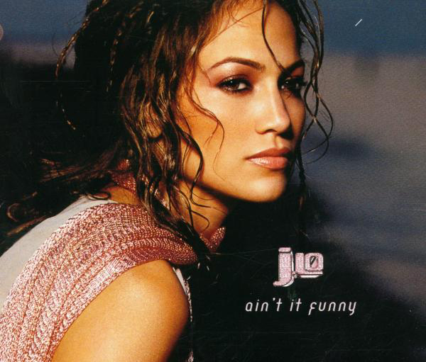 Jennifer Lopez – Ain't It Funny