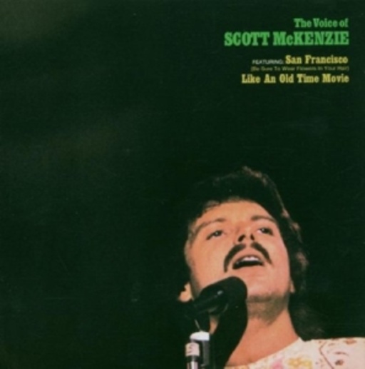 Scott McKenzie – The Voice Of Scott McKenzie