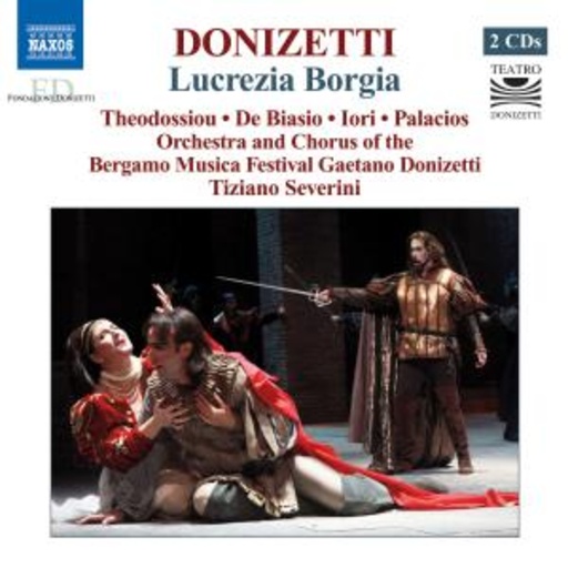 Tiziano Severini/Orch. And Chorus Of The Bergamo Musica F. – Lucrezia Borgia