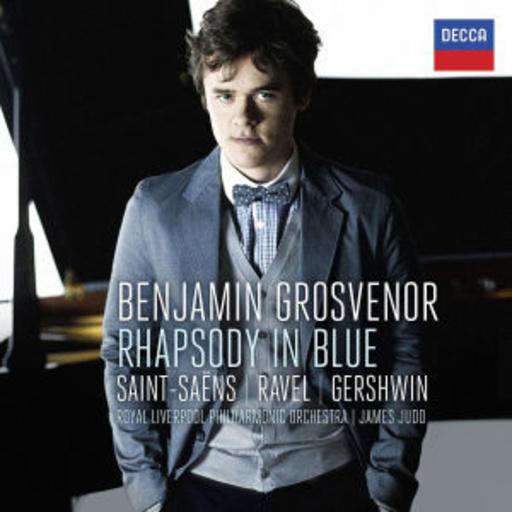 Benjamin Grosvenor – Rhapsody In Blue
