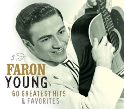 Faron Young – Greatest Hits & Favorites