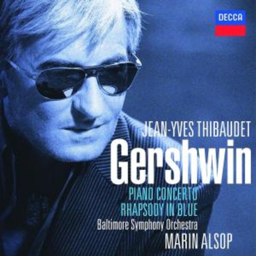 Jean-Yves Thibaudet – Piano Concerto/Rhapsody In Blue