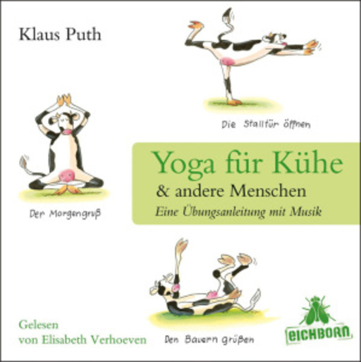 Elisabeth Verhoeven – Yoga für Kühe & andere Menschen