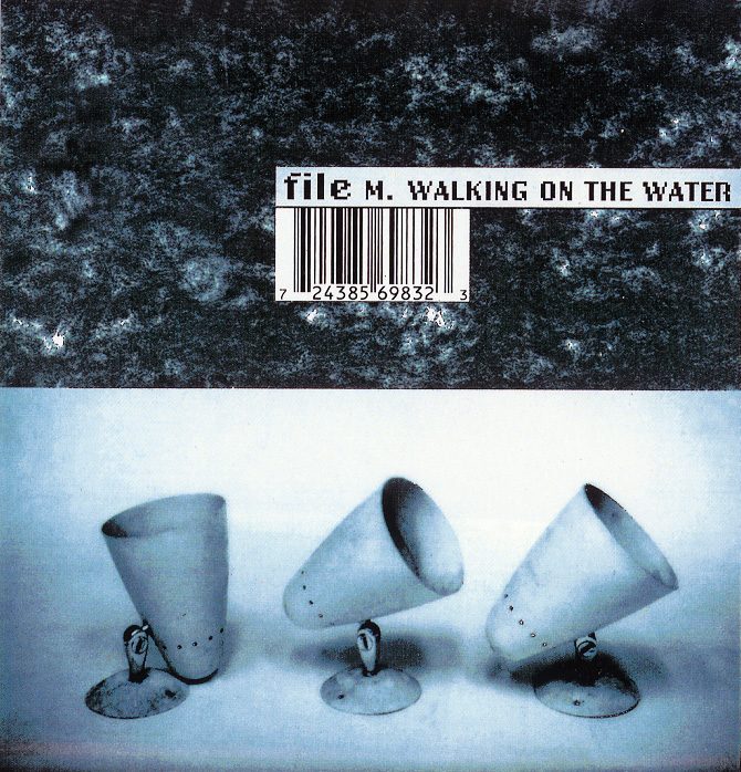 M. Walking On The Water – File