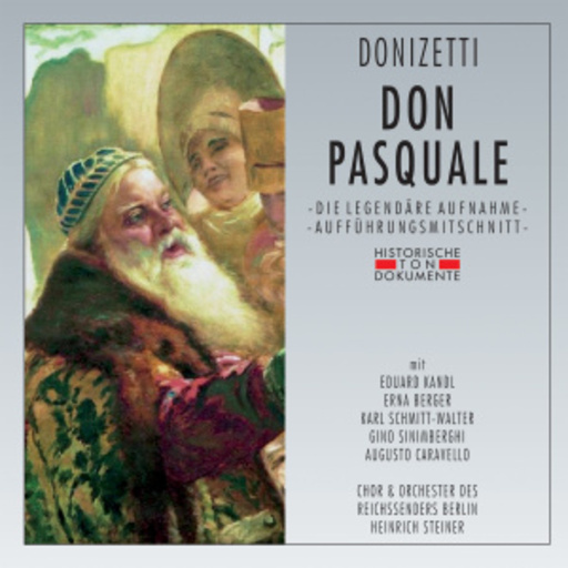 Heinrich Steiner – Don Pasquale (GA 1939 aus Berlin)