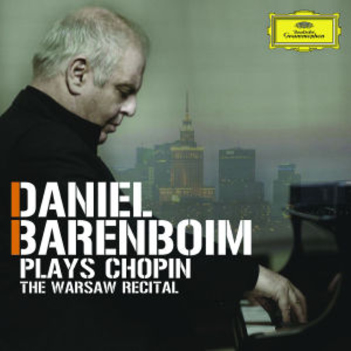 Daniel Barenboim – Plays Chopin - The Warsaw Recital