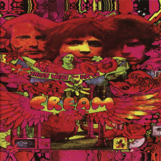Cream – Those Were The Days