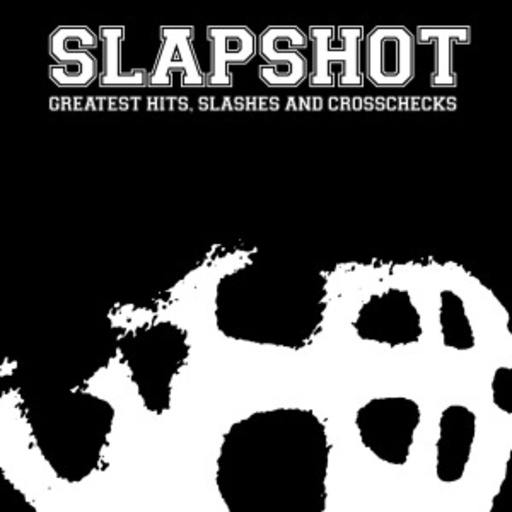 Slapshot – Greatest Hits. Slashes And Crosschecks