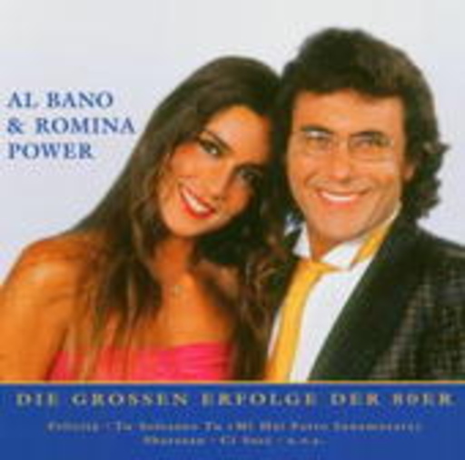 Al Bano & Romina Power – Nur das Beste: Die großen Erfolge der 80er