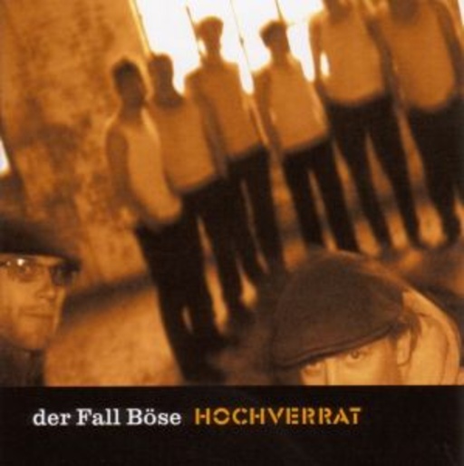 Der Fall Böse – Hochverrat