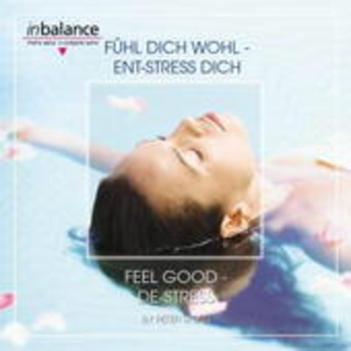 Peter Storr – Fühl dich wohl - Ent-Stress Dich