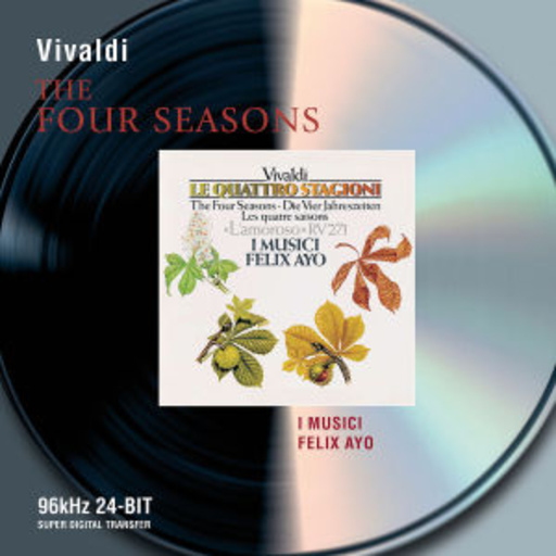 I Musici/Felix Ayo – Philips 50 - The Four Seasons