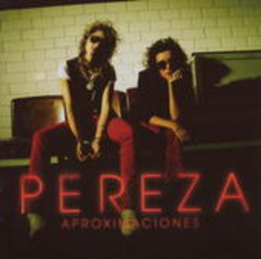 Pereza – Aproximaciones