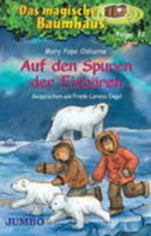 Mary Pope Osborne – Das magische Baumhaus 12 - Auf den Spuren der Eisbären