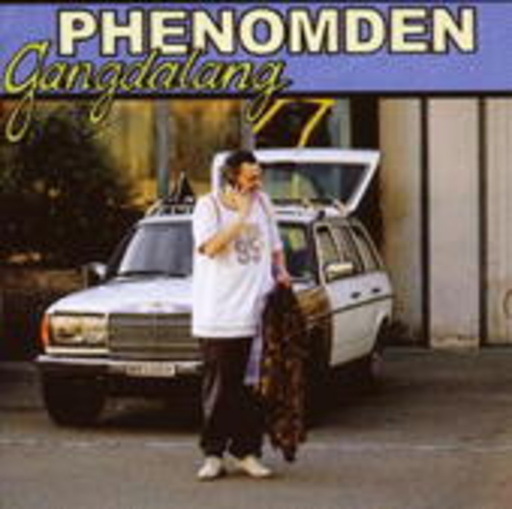 Phenomden – Gangdalang