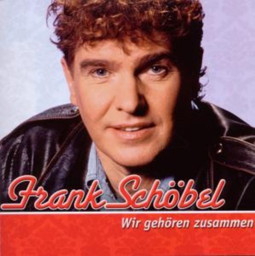 Frank Schöbel – Wir gehören zusammen (Neue Post-Meine Stars-Edition)