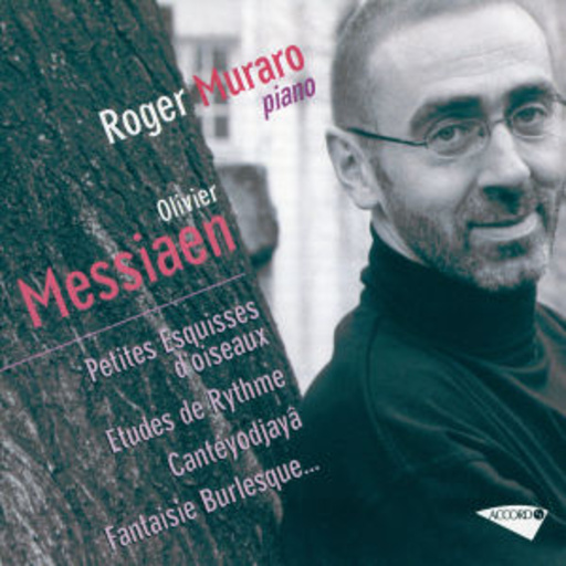 Roger Muraro – Petites Esquisses D'Oiseaux/Etudes De Rythme