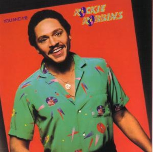 Rockie Robbins – You And Me