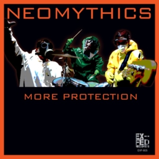 Neomythics – More Protection