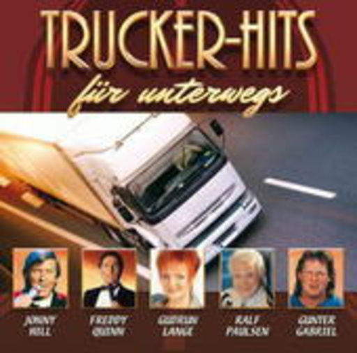 Diverse – Deutsche Trucker-Hits für unterwegs