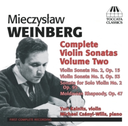 Yuri Kalnits/Michael Csányi-Wills – Complete Violin Sonatas Volume Two