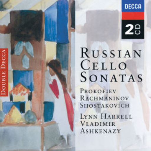 Vladimir Ashkenazy/Lynn Harrell – Russian Cello Sonatas (Double Decca)