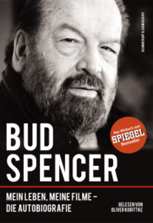 Oliver Korittke – Bud Spencer - Mein Leben, meine Filme - Die Autobiografie