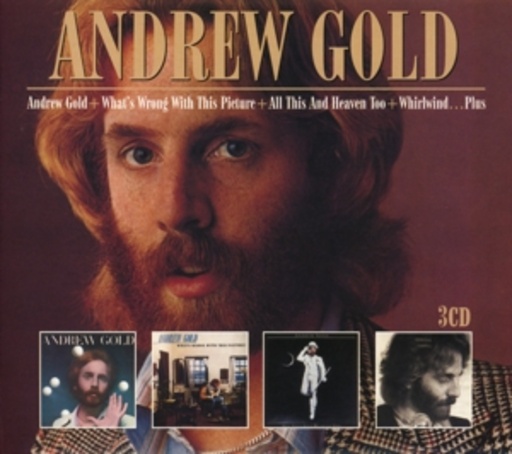 Andrew Gold – Andrew Gold/What's Wrong With This Picture?/All This And Heaven Too/Whirlwind