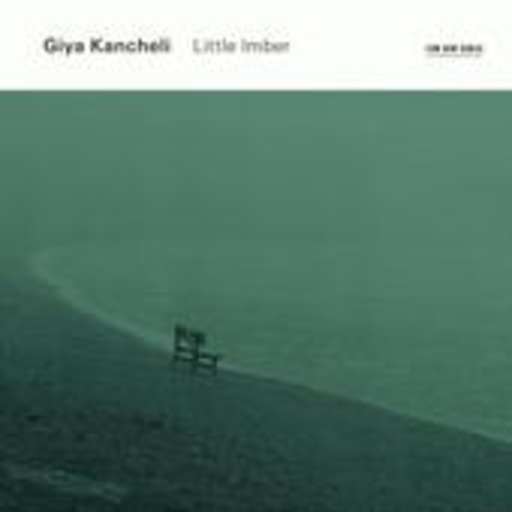 Giya Kancheli – Little Imber